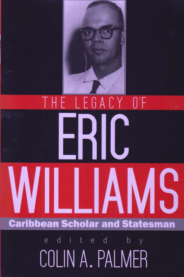 The book cover of The Legacy of Eric Williams