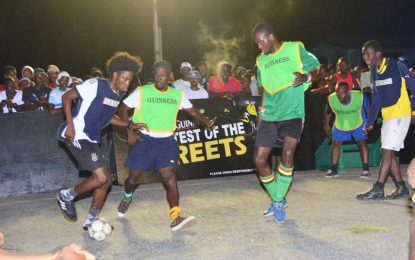 Guinness ‘Greatest of the Streets’ East Coast of Demerara segment…Fifteen matches highlight tonight’s commencement