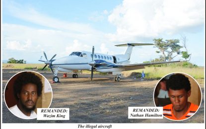 2 remanded over illegal landing of aircraft at Lethem