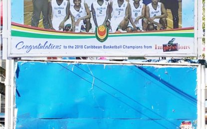 Signboard of Guyana’s Caribbean B’ball C/ship winning team vandalised