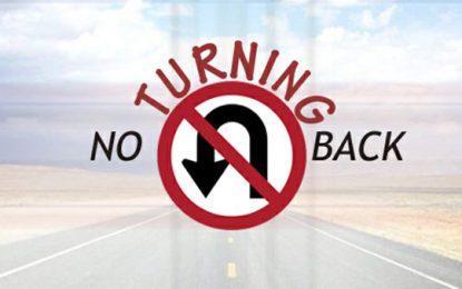 There is no turning back for me!